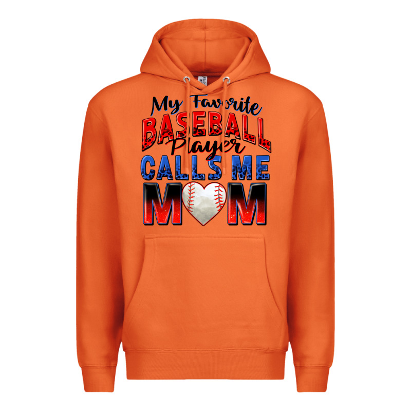 My Favorite Baseball Player Calls Me Mom Premium Hoodie by Zillion Design Studio | Teevron