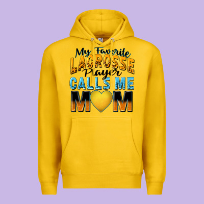 My Favorite Lacrosse Player Calls Me Mom Premium Hoodie Designed By Zillion Design Studio
