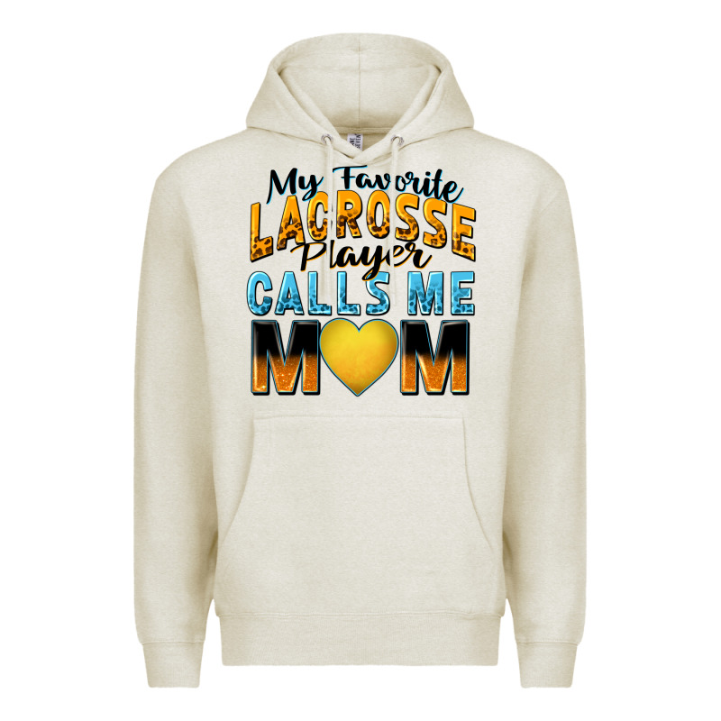 My Favorite Lacrosse Player Calls Me Mom Premium Hoodie by Zillion Design Studio | Teevron