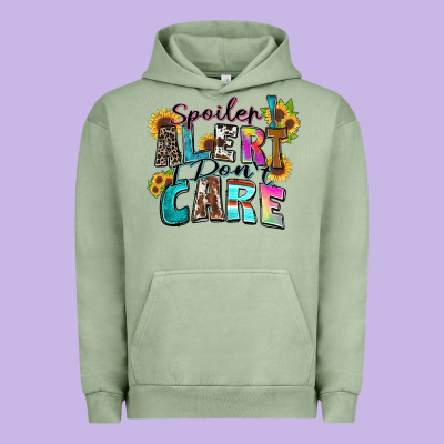 Spoiler Alert I Don't Care Urban Hoodie Designed By Zillion Design Studio