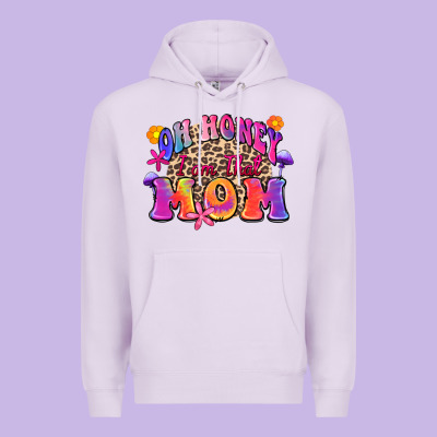 Oh Honey I Am That Mom Premium Hoodie Designed By Zillion Design Studio