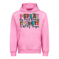 Fuchsia Pink i speak my mind because it hurts to bite my tongue Urban Hoodie - Zillion Design Studio