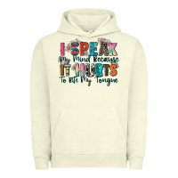 I Speak My Mind Because It Hurts To Bite My Tongue Urban Hoodie | Teevron