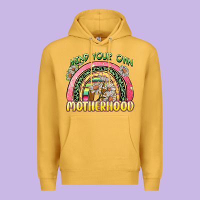 Mind Your Own Motherhood Premium Hoodie Designed By Zillion Design Studio