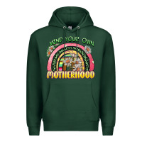 Sports Green mind your own motherhood Premium Hoodie - Zillion Design Studio