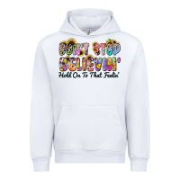 White don't stop believin' hold on to that feeling Urban Hoodie - Zillion Design Studio