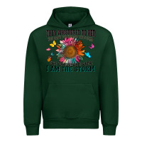 Forest Green they whispered to her you can't withstand the stor Urban Hoodie - Zillion Design Studio
