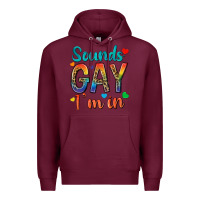 Burgundy sounds gay im in Premium Hoodie - texasbilliewilder