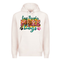 Pale Pink less people more dogs Premium Hoodie - Zillion Design Studio