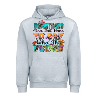 Heather Grey sometimes you just have to say what the fudge Urban Hoodie - Zillion Design Studio