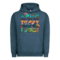 Pigment Midnight Navy sometimes you just have to say what the fudge Urban Hoodie - Zillion Design Studio