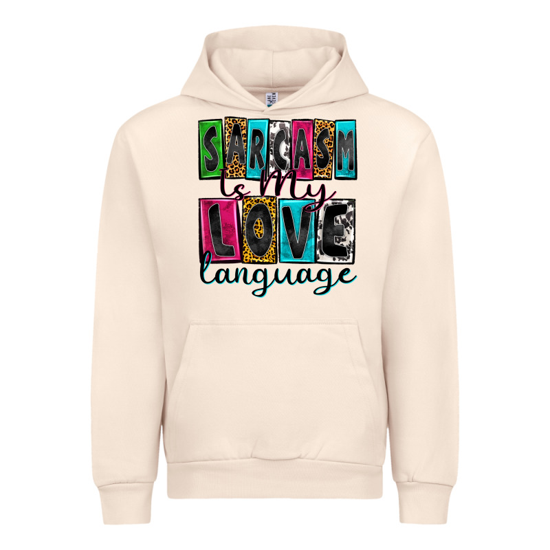 Sarcasm Is My Love Language Urban Hoodie by Zillion Design Studio | Teevron