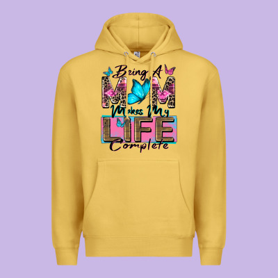 Being A Mom Makes My Life Complete Premium Hoodie Designed By Zillion Design Studio
