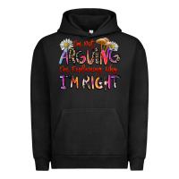 Pigment Black i'm not arguing i'm explaining why i'm right Urban Hoodie - Zillion Design Studio