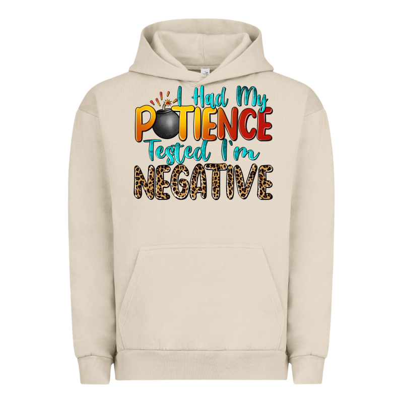 I Had My Patience Tested I'm Negative Urban Hoodie by Zillion Design Studio | Teevron