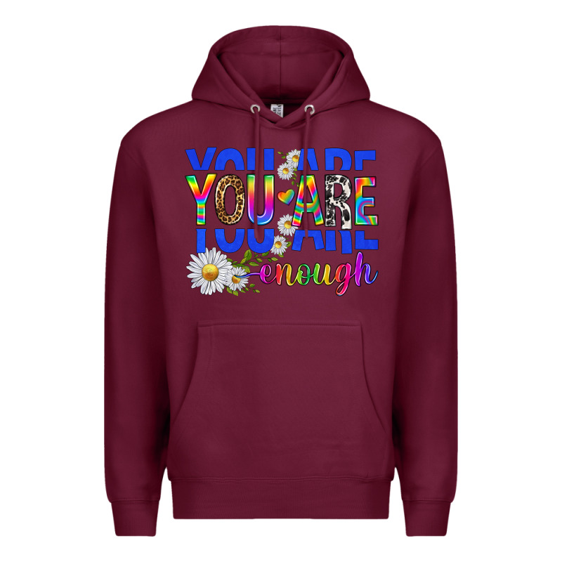 You Are Enough With Daisies Premium Hoodie by texasbilliewilder | Teevron