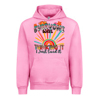 Fuchsia Pink everyone was thinking it i just said it Urban Hoodie - Zillion Design Studio