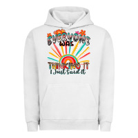 Pigment Lunar Rock everyone was thinking it i just said it Urban Hoodie - Zillion Design Studio