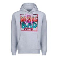 Heather Grey good moms say bad words Premium Hoodie - Zillion Design Studio