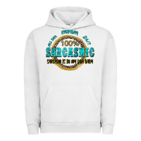 Pigment Lunar Rock all day everyday 247 100 sarcasmic sarcasm is in m Urban Hoodie - Zillion Design Studio
