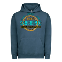 Pigment Midnight Navy all day everyday 247 100 sarcasmic sarcasm is in m Urban Hoodie - Zillion Design Studio