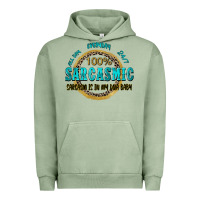 Pigment Oil Green all day everyday 247 100 sarcasmic sarcasm is in m Urban Hoodie - Zillion Design Studio