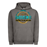 Pigment Tornado all day everyday 247 100 sarcasmic sarcasm is in m Urban Hoodie - Zillion Design Studio