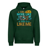 Forest Green a little more like jesus a little less like me Urban Hoodie - texasbilliewilder