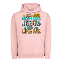 A Little More Like Jesus A Little Less Like Me Urban Hoodie | Teevron
