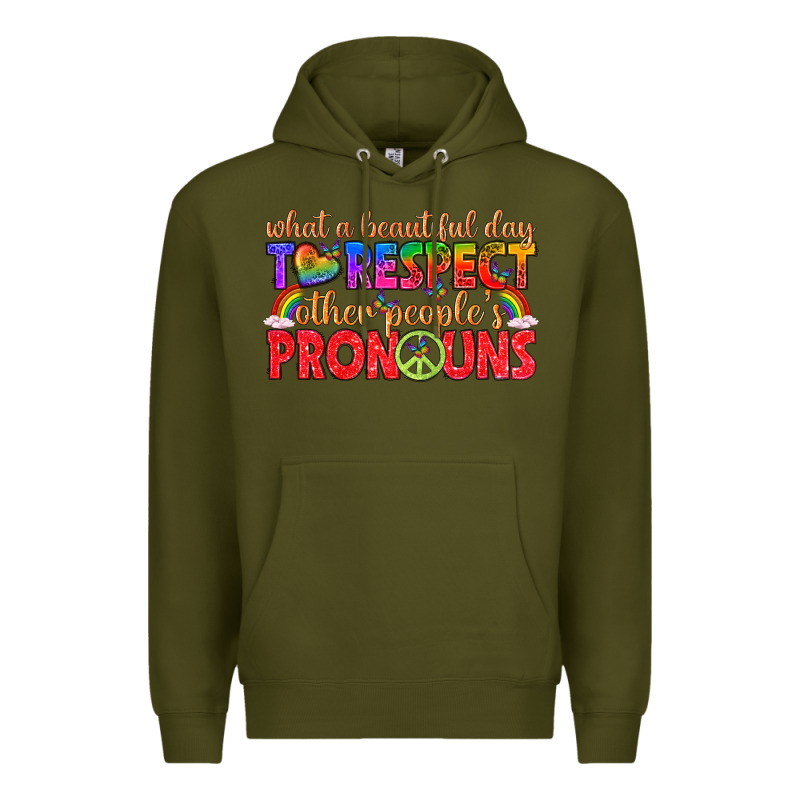 What A Beautiful Day To Respect Other Peoples Pron Premium Hoodie by texasbilliewilder | Teevron