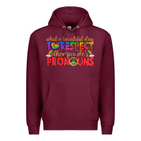 Burgundy what a beautiful day to respect other peoples pron Premium Hoodie - texasbilliewilder