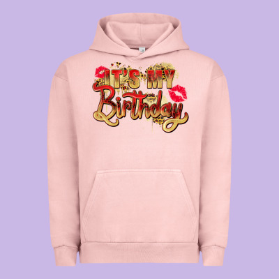 It's My Birthday Urban Hoodie Designed By Zillion Design Studio