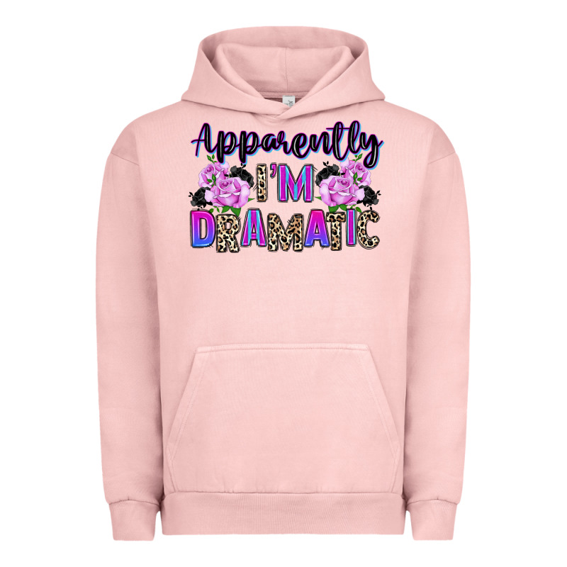 Apparently Im Dramatic Urban Hoodie by texasbilliewilder | Teevron
