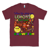 Burgundy When Life Gives You Lemons Boil Some Crawfish Mardi Gras Classic Tee - FaDigitalArtStudio