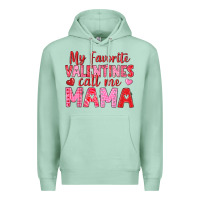 Seafoam my favorite valentines call me mama Premium Hoodie - texasbilliewilder