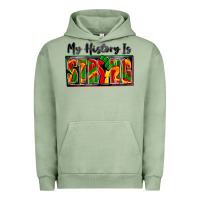 Pigment Oil Green my history is strong Urban Hoodie - Zillion Design Studio