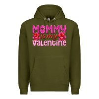 Army Green mommy is valentine Premium Hoodie - texasbilliewilder