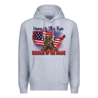 Home Of The Free Because Of The Brave Premium Hoodie | Teevron