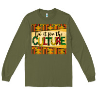 Army Green do it for the culture juneteenth tumbler Long Sleeve Tee - BarkalooDesign