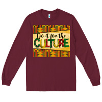 Burgundy do it for the culture juneteenth tumbler Long Sleeve Tee - BarkalooDesign
