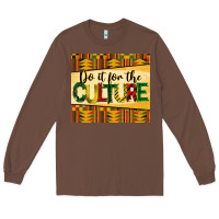 Chestnut do it for the culture juneteenth tumbler Long Sleeve Tee - BarkalooDesign