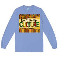 Colony Blue do it for the culture juneteenth tumbler Long Sleeve Tee - BarkalooDesign