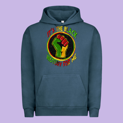 It's The Black History For Me Urban Hoodie Designed By Zillion Design Studio