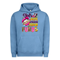 Pigment Pebble Blue girls just wanna have  funds Urban Hoodie - texasbilliewilder