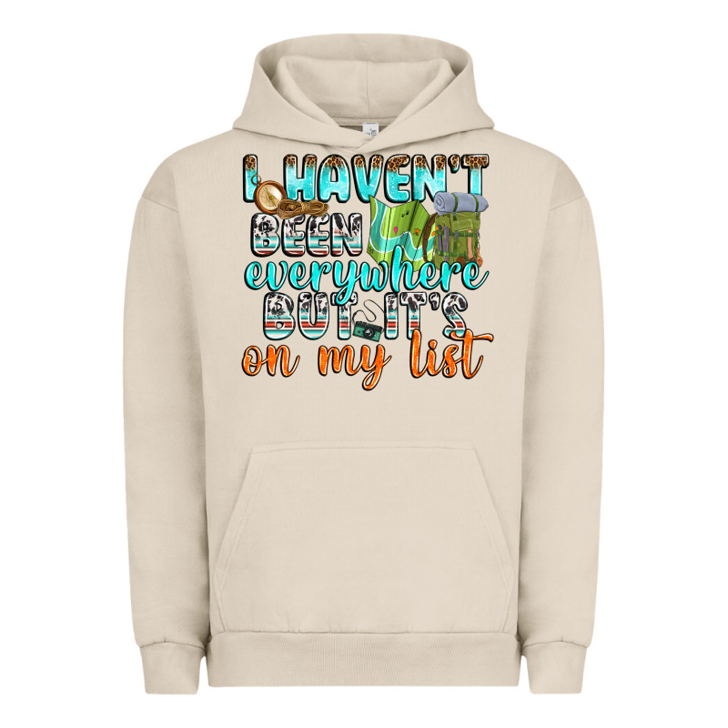 I Havent Been Everywhere But Its On My List Urban Hoodie by texasbilliewilder | Teevron