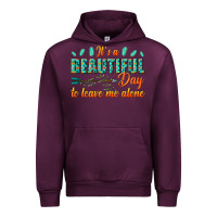Mauve Wine its a beautiful day to leave me alone Urban Hoodie - texasbilliewilder