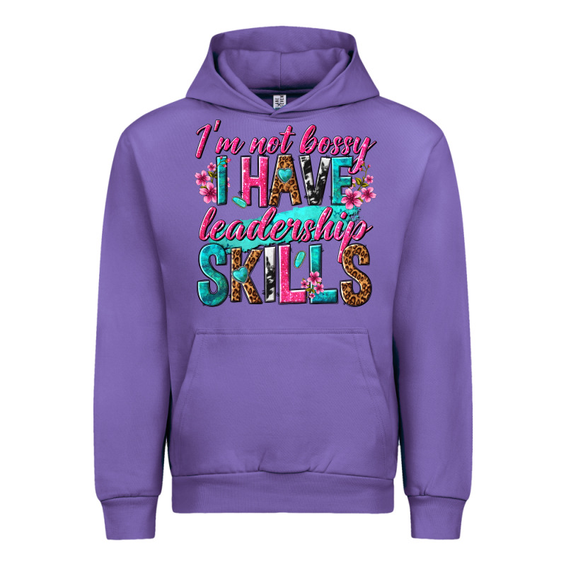 Im Not Bossy I Have Leadership Skills Urban Hoodie by texasbilliewilder | Teevron