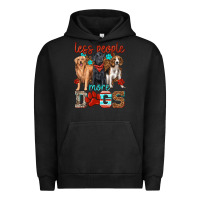 Pigment Black less people more dogs Urban Hoodie - texasbilliewilder