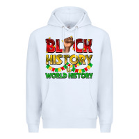White black history is world history Premium Hoodie - texasbilliewilder
