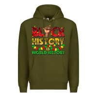 Army Green black history is world history Premium Hoodie - texasbilliewilder